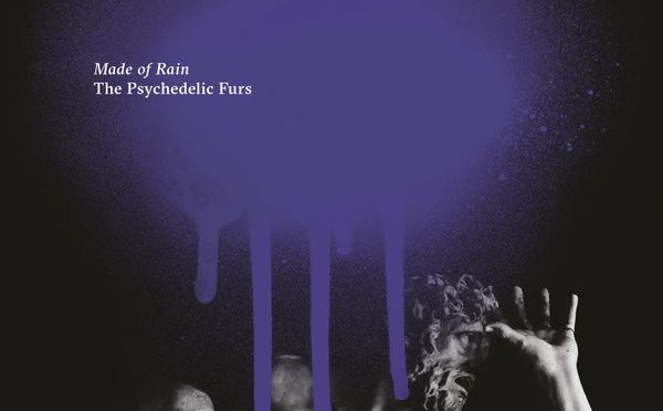 The Psychedelic Furs are Back!!